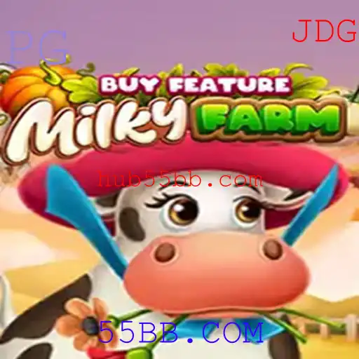 Descubra a Excitação do MilkyFarmBuyFeature em 55BB.COM